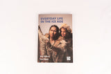 Everyday life in the Ice Age book