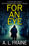 For an Eye (Local Crime Thriller)