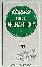Bluffers Guide to Archaeology book