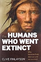 Humans Who Went Extinct book