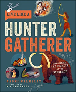 Live like a Hunter Gatherer book